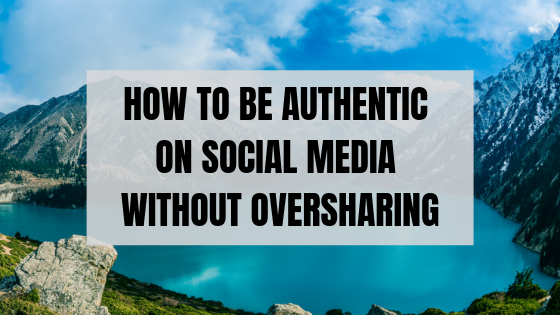 get authentic on social media