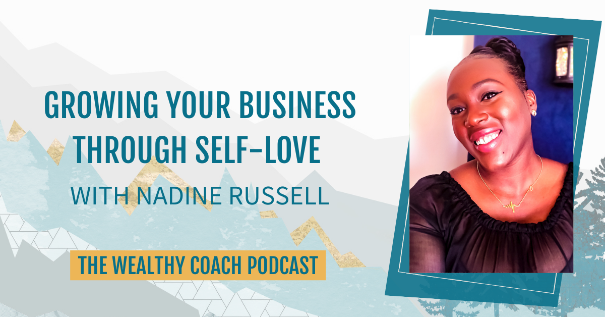 Growing Your Business Through Self-Love