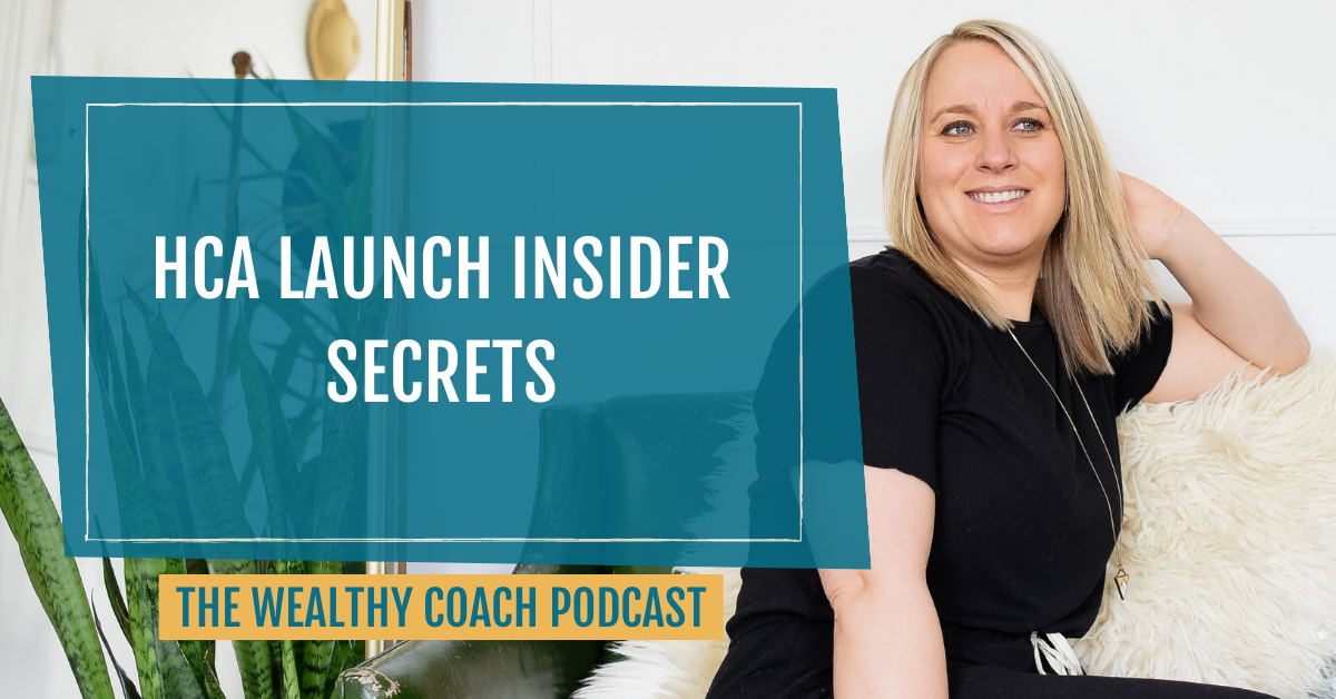 HCA Launch Insider Secrets