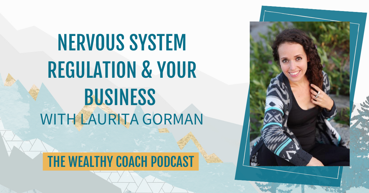 Nervous System Regulation & Your Business