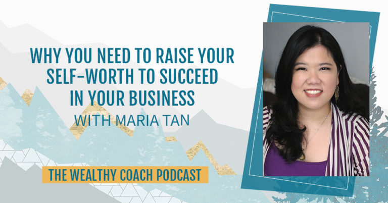 TWCK 130 Maria | Raise Your Self-Worth