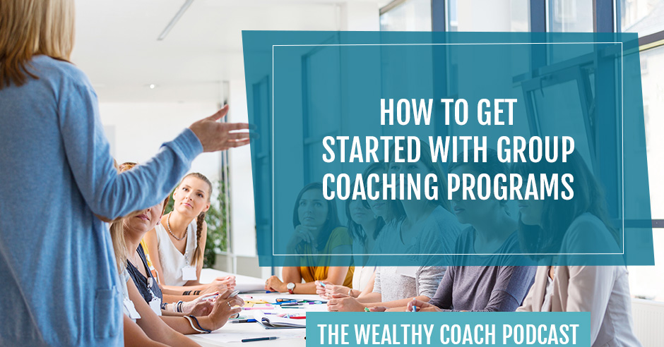 TWCK 192 | Group Coaching Programs