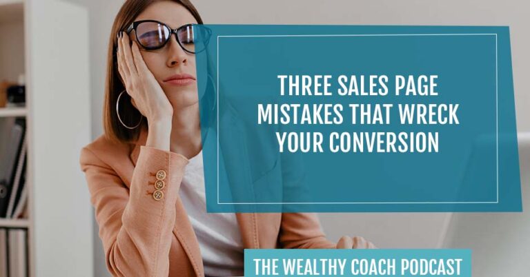 The Wealthy Coach | Sales Page Mistakes