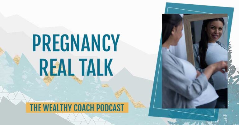 The Wealthy Coach | Pregnancy