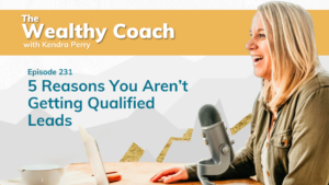 5 Reasons You Aren’t Getting Qualified Leads