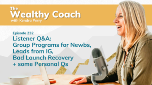 Listener Q&A✨Group programs for newbs, leads from IG, bad launch recovery + some personal Qs
