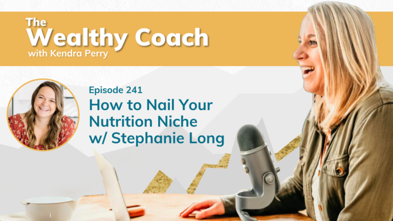 How to Nail Your Nutrition Niche w/ Stephanie Long