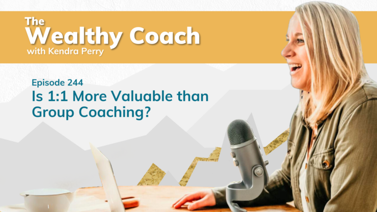 244: Is 1:1 More Valuable than Group Coaching?