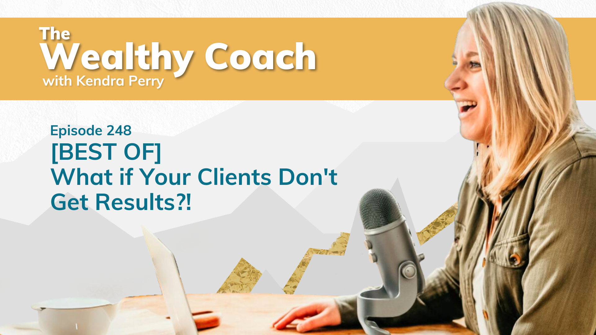 [BEST OF] What if Your Clients Don't Get Results?!