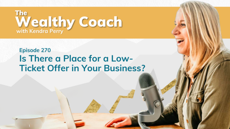 Is There a Place for a Low-Ticket Offer in Your Business?