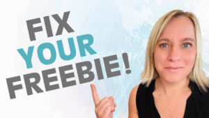Your Freebie Funnel Isn’t Broken