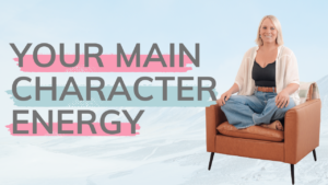 Step Into Your Main Character Energy to Win in Business in 2026