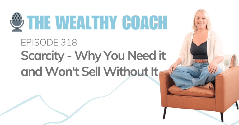 Scarcity - Why You Need it and Won't Sell without It