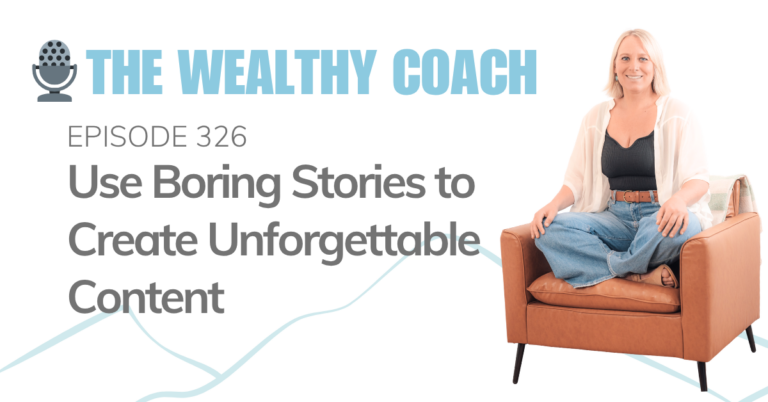 Use Boring Stories to Create Unforgettable Content