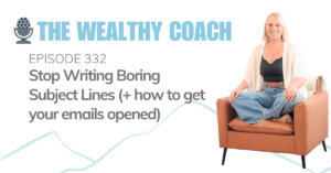 Stop Writing Boring Subject Lines (+ how to get your emails opened)