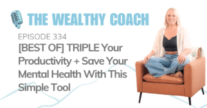 [BEST OF] TRIPLE Your Productivity + Save Your Mental Health With This Simple Tool