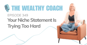 Your Niche Statement Is Trying Too Hard